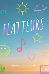 Flatteurs